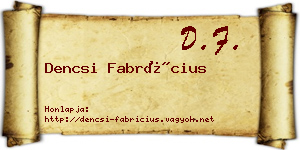 Dencsi Fabrícius névjegykártya